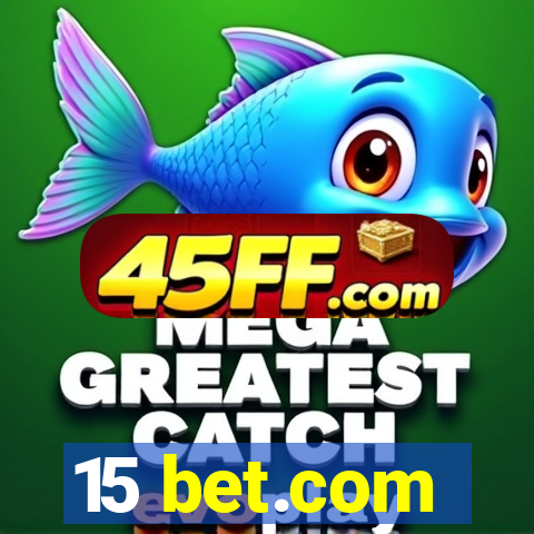 15 bet.com